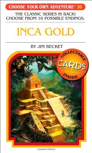 Cover for Jim Becket · Inca Gold (Choose Your Own Adventure #20) (Paperback Book) (2007)