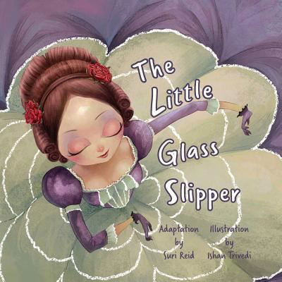 Cover for Suri Reid · The Little Glass Slipper - Storybook Genius Fairy Tales (Pocketbok) (2016)