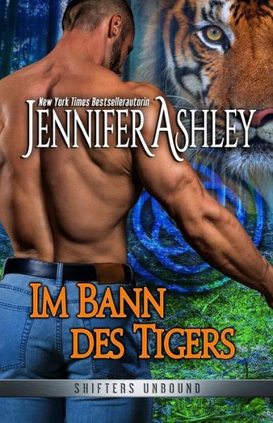 Cover for Jennifer Ashley · Im Bann des Tigers (Paperback Book) (2017)