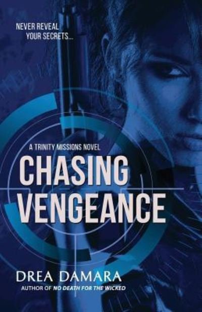 Cover for Drea Damara · Chasing Vengeance (Pocketbok) (2017)