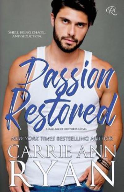 Passion Restored - Carrie Ann Ryan - Books - Carrie Ann Ryan - 9781947007208 - August 3, 2017