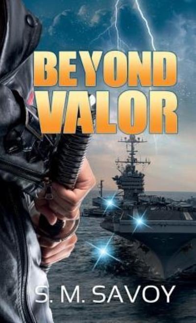 Cover for S M Savoy · Beyond Valor (Pocketbok) (2019)