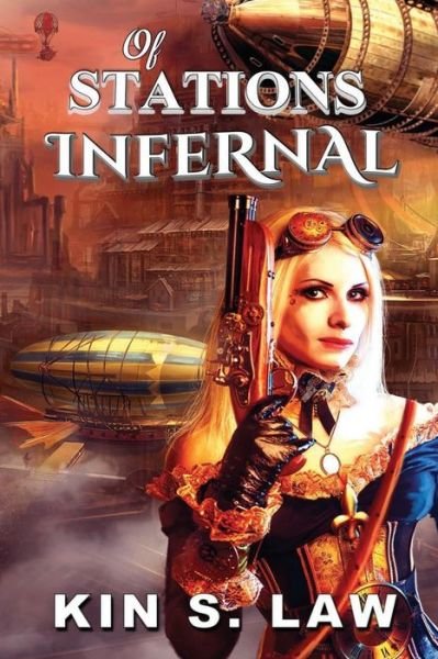Cover for Kin S Law · Of Stations Infernal (Pocketbok) (2018)