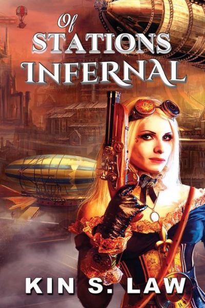 Cover for Kin S Law · Of Stations Infernal (Paperback Book) (2018)