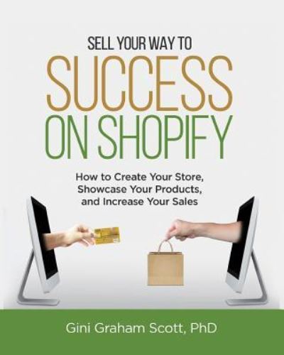 Cover for Gini Graham Scott · Sell Your Way to Success on Shopify (Pocketbok) (2019)