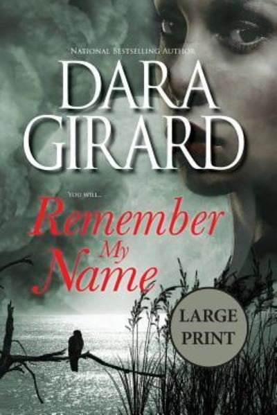 Cover for Dara Girard · Remember My Name (Paperback Book) (2018)