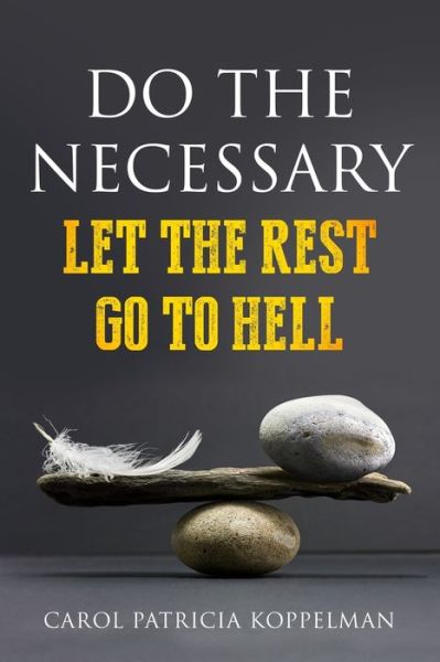 Cover for Carol Koppelman · Do the Necessary (Paperback Book) (2021)