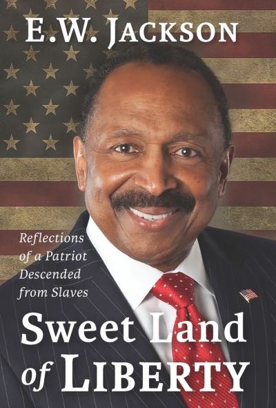 Cover for E. W. Jackson · Sweet Land of Liberty (Book) (2023)