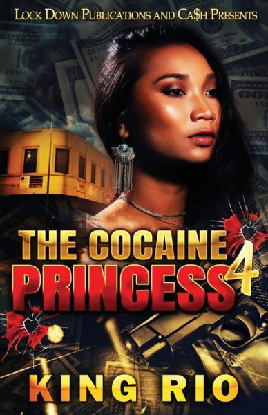 Cover for King Rio · The Cocaine Princess 4 (Paperback Book) (2022)