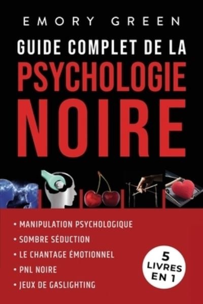 Cover for Emory Green · Guide Complet de la Psychologie Noire (Buch) (2022)