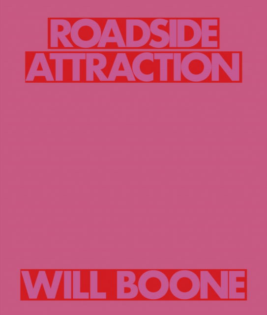 Cover for Will Boone: Roadside Attraction (Paperback Book) (2025)