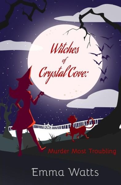 Cover for Emma Watts · Witches of Crystal Cove (Pocketbok) (2017)