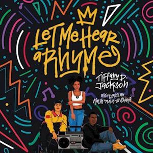 Cover for Tiffany D. Jackson · Let Me Hear a Rhyme (CD) (2019)