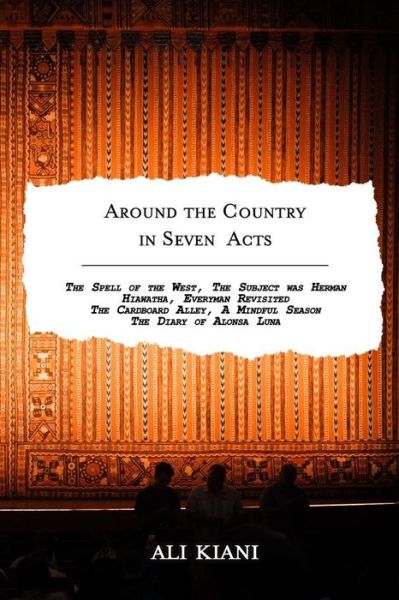 Cover for Ali Kiani · Around the Country in Seven Acts (Paperback Book) (2018)