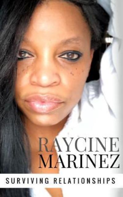 Cover for Raycine Marinez · Surviving Relationships (Paperback Book) (2018)