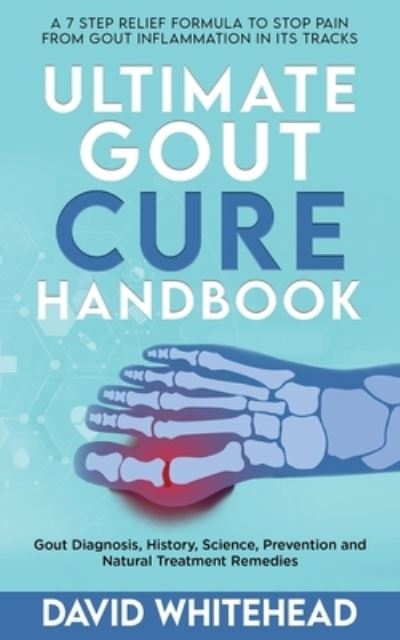 Cover for David Whitehead · Ultimate Gout Cure Handbook (Paperback Book) (2021)