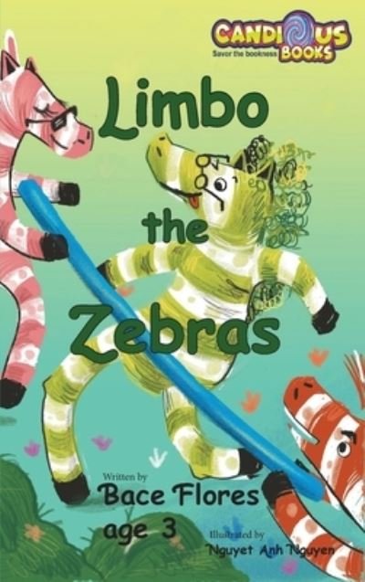 Cover for Bace Flores · Limbo the Zebras 2019 (Hardcover Book) (2019)
