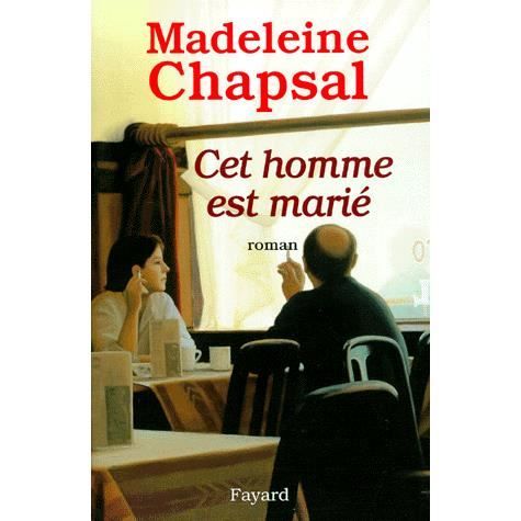 Cover for Madeleine Chapsal · Cet homme est marié (Book) (2018)