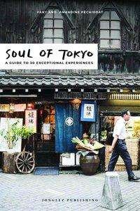 Cover for Fany Pechiodat · Soul of Tokyo: A Guide to 30 Exceptional Experiences - Soul Of' (Pocketbok) (2021)
