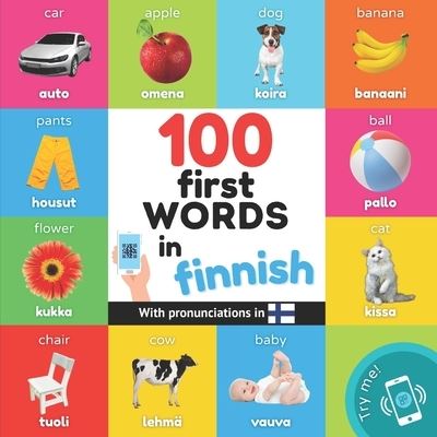 Cover for Yukismart · 100 first words in finnish: Bilingual picture book for kids: english / finnish with pronunciations - Learn Finnish (Taschenbuch) (2023)