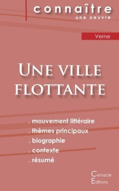 Fiche de lecture Une ville flottante de Jules Verne (Analyse litteraire de reference et resume complet) - Jules Verne - Bøger - Les Éditions du Cénacle - 9782759302208 - 4. november 2022