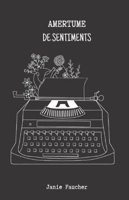 Cover for Janie Faucher · Amertume de sentiments (Paperback Book) (2022)