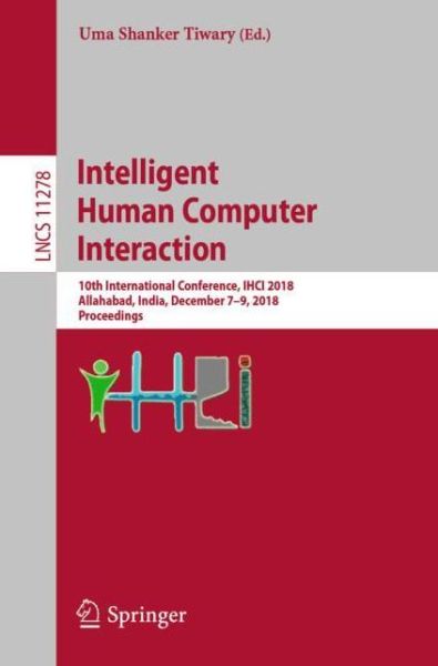Cover for Intelligent Human Computer Interaction (Book) [1st ed. 2018 edition] (2018)
