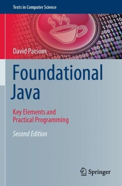 Cover for David Parsons · Foundational Java: Key Elements and Practical Programming - Texts in Computer Science (Taschenbuch) [2nd ed. 2020 edition] (2021)