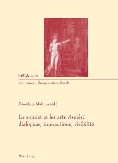 Cover for Le Sonnet Et Les Arts Visuels: Dialogues, Interactions, Visibilite - Liminaires - Passages Interculturels (Paperback Book) (2011)