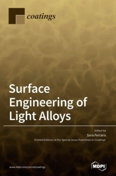 Cover for Sara Ferraris · Surface Engineering of Light Alloys (Hardcover Book) (2021)