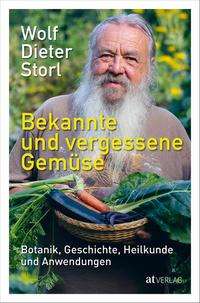 Cover for Storl · Bekannte und vergessene Gemüse (Book)