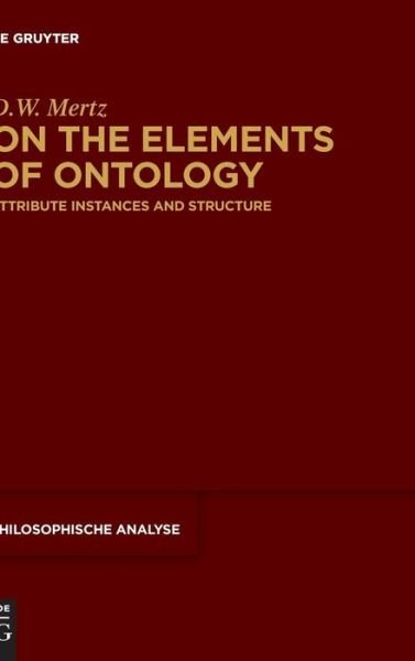 Cover for Mertz · On the Elements of Ontology (Book) (2016)