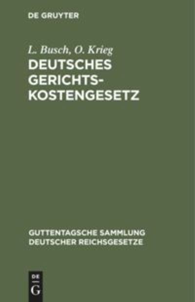 Cover for L. Busch · Deutsches Gerichtskostengesetz (N/A) (1928)