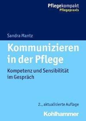 Cover for Mantz · Kommunizieren in der Pflege (Bok) (2019)