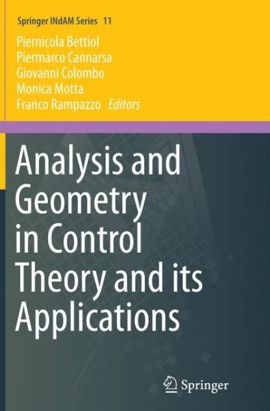 Analysis and Geometry in Control Theory and its Applications - Springer INdAM Series (Paperback Book) [Softcover reprint of the original 1st ed. 2015 edition] (2016)