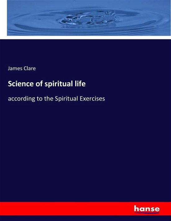 Cover for Clare · Science of spiritual life (Bog) (2017)