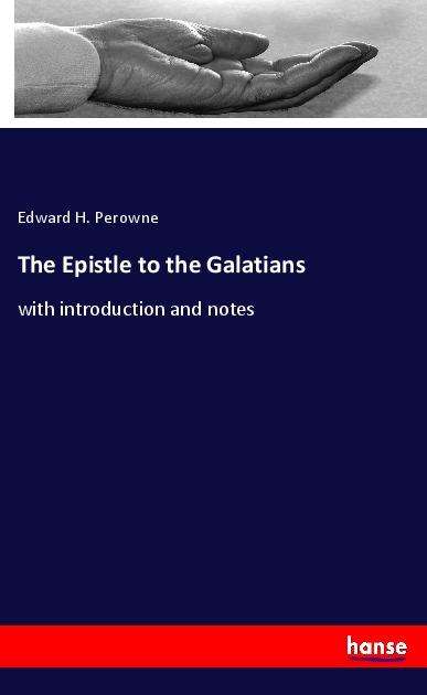 Cover for Perowne · The Epistle to the Galatians (Book)