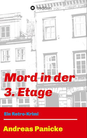 Cover for Andreas Panicke · Mord in der 3. Etage (Paperback Book) (2021)