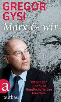 Cover for Gysi · Marx und wir (Buch)