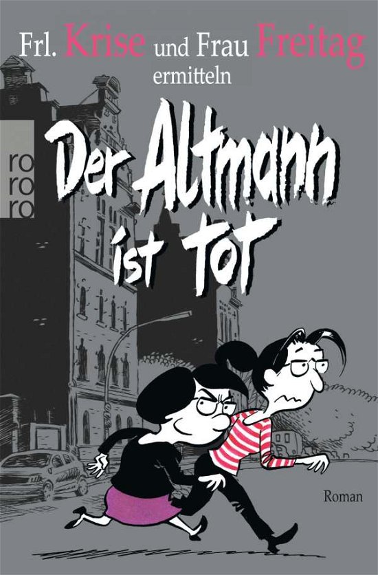 Krise & Freitag · Der Altmann ist tot (Pocketbok) (2014)