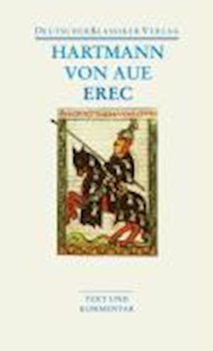 Dtsch.Klass.TB.020 Hartmann v.Aue.Erec - Hartmann Von Aue - Books - - 9783618680208 -