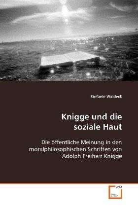 Cover for Waldeck · Knigge und die soziale Haut (Buch)