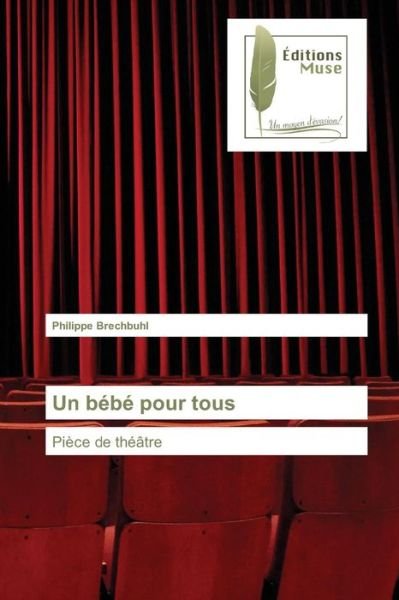 Cover for Brechbuhl Philippe · Un Bebe Pour Tous (Taschenbuch) (2018)