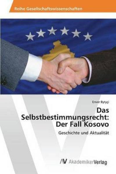 Cover for Bytyçi · Das Selbstbestimmungsrecht: Der (Bok) (2016)