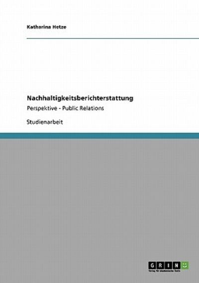 Cover for Hetze · Nachhaltigkeitsberichterstattung (Book) [German edition] (2008)