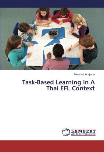 Cover for Meechai Iemjinda · Task-based Learning in a Thai Efl Context (Taschenbuch) (2013)