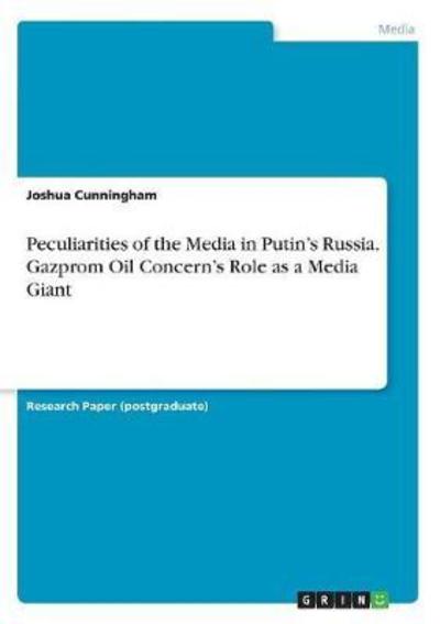 Peculiarities of the Media i - Cunningham - Książki -  - 9783668672208 - 