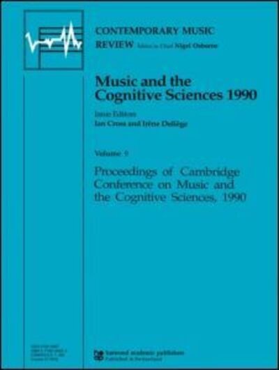 Cover for Ian Cross · Music and the Cognitive Sciences 1990 - Contemporary Music Review (Paperback Bog) (1994)