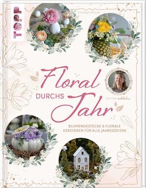Cover for Evgenija Möller · Floral durchs Jahr (Book) (2023)