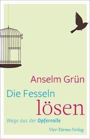 Cover for Grün · Die Fesseln lösen (Bog)